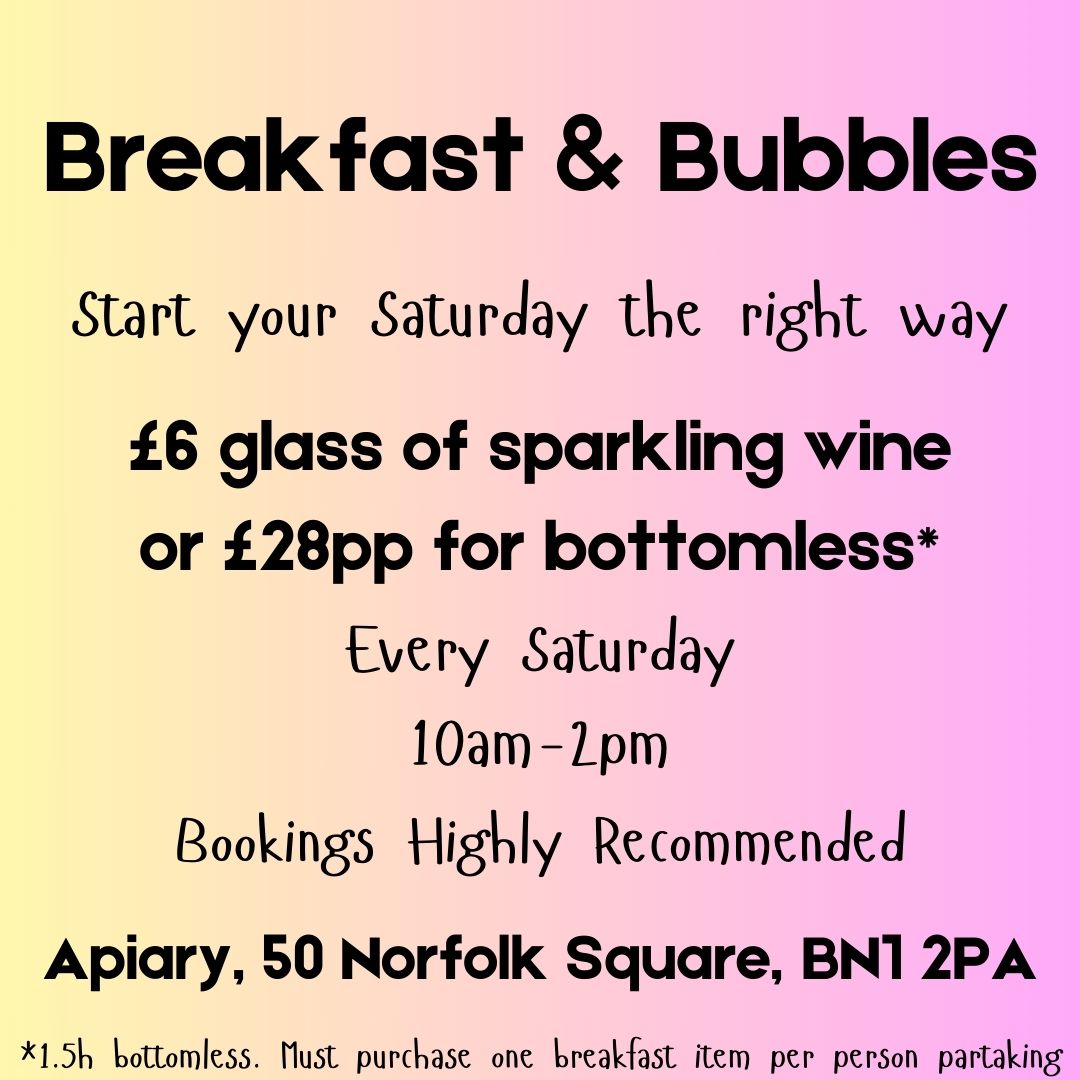 Breakfast & Bubbles - Bottomless Breakfast Every Saturday